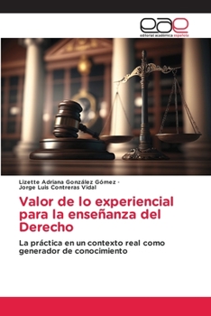 Paperback Valor de lo experiencial para la enseñanza del Derecho [Spanish] Book