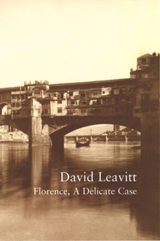 Florence: A Delicate Case - Book  of the Writer and the City