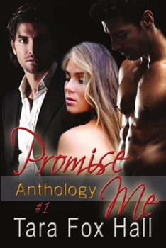 Promise Me Anthology #1 - Book #4 of the Promise Me