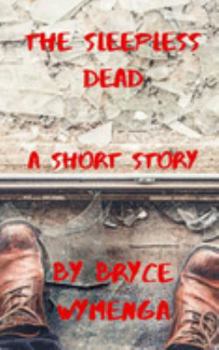 Paperback The Sleepless Dead: A Short Story Book
