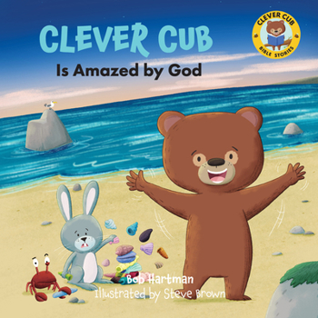 Paperback Clever Cub Is Amazed by God Book