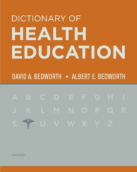 Hardcover The Dictionary of Health Education Book