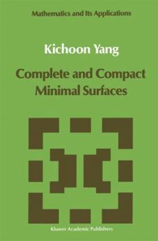 Paperback Complete and Compact Minimal Surfaces Book