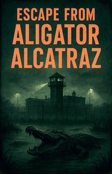Paperback Escape from Aligator Alcatraz Book