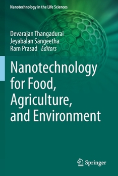 Nanotechnology for Food, Agriculture, and Environment