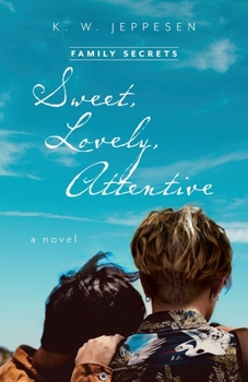 Paperback Sweet, Lovely, Attentive Book