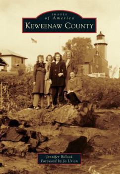 Keweenaw County - Book  of the Images of America: Michigan