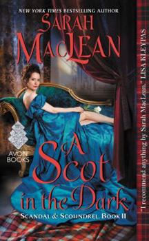 A Scot in the Dark - Book #2 of the Scandal & Scoundrel