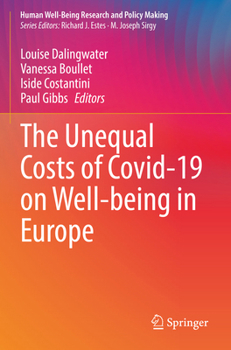 Paperback The Unequal Costs of Covid-19 on Well-Being in Europe Book