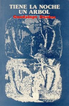Paperback Tiene La Noche Un Arbol [Spanish] Book