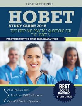 Paperback HOBET Study Guide 2015: Test Prep and Practice Questions for the HOBET V Book