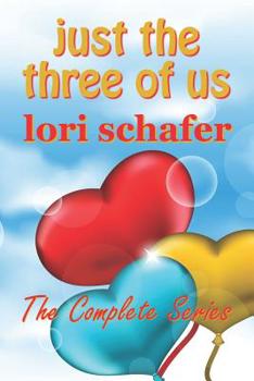 Paperback Just the Three of Us: The Complete Series: Box Set / Bundle Book