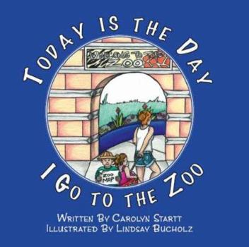 Paperback Today is the Day I Go to the Zoo Book