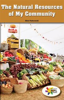 Paperback The Natural Resources of My Community Book
