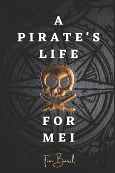 Paperback A Pirate's Life for Mei Book