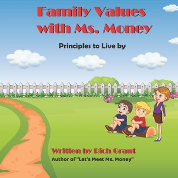 Paperback Family Values With Ms. Money: Principles to Live by Book