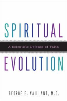 Hardcover Spiritual Evolution: A Scientific Defense of Faith Book