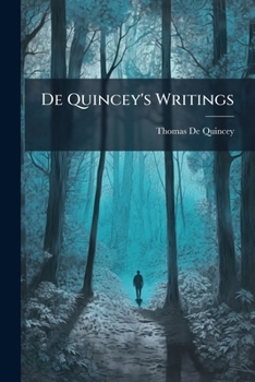 Paperback De Quincey's Writings: Memorials, And Other Papers. [stereotyped Ed.] 1860 Book
