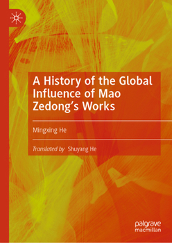 A History of the Global Influence of Mao Zedong's Works