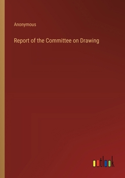 Paperback Report of the Committee on Drawing Book