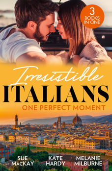Paperback Irresistible Italians: One Perfect Moment Book