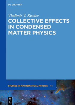 Hardcover Collective Effects in Condensed Matter Physics Book