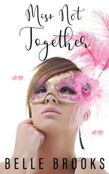 Paperback Miss Not Together Book