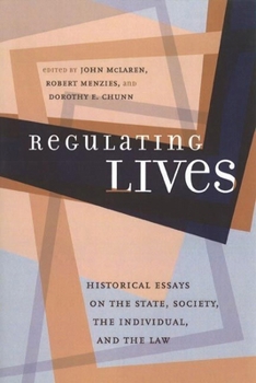 Paperback Regulating Lives: Historical Essays on the State, Society, the Individual, and the Law Book