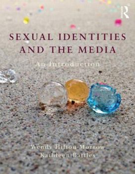Paperback Sexual Identities and the Media: An Introduction Book