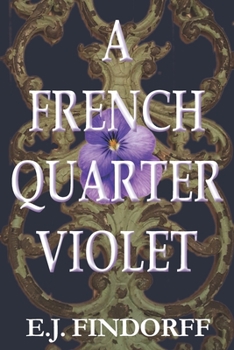 Paperback A French Quarter Violet Book