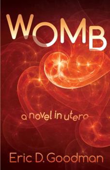 Paperback Womb: A Novel in Utero Book