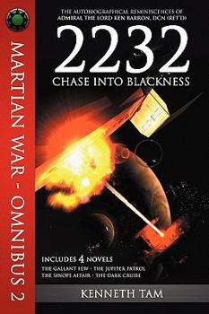 2232: Chase Into Blackness - Book #2 of the Defense Command Omnibus