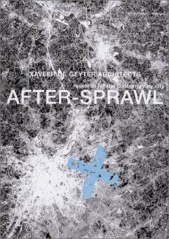 After-Sprawl: Research On The Contemporary City