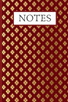 Notes: Journal For Organizing/Consolidating Notes In One Place - 120 Lined Pages - 6 x 9 - Burgundy/Gold Design (Communication Book, Writing Pad)