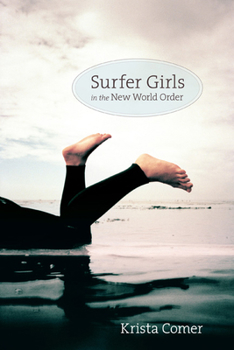 Paperback Surfer Girls in the New World Order Book