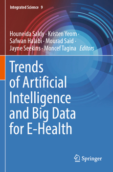 Paperback Trends of Artificial Intelligence and Big Data for E-Health Book