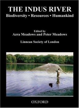 Hardcover The Indus River: Biodiversity, Resources, Humankind Book