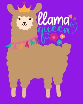 LLama Queen: Perfect Composition Notebook & Sketchbook (College Ruled Paper)