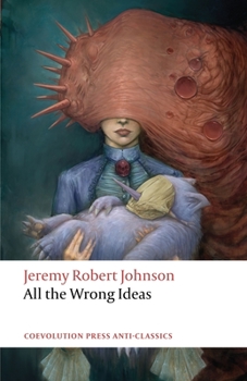 Paperback All the Wrong Ideas Book