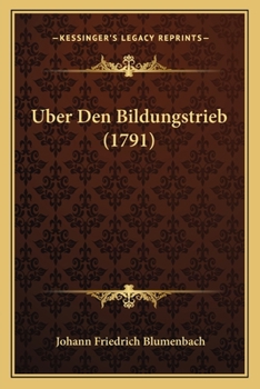 Paperback Uber Den Bildungstrieb (1791) [German] Book