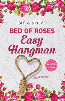 Paperback Sit & Solve(r) Bed of Roses Easy Hangman Book