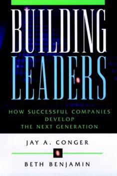 Paperback Building Leaders: How Successful Companies Are Creating Their Next Generation of Leaders Book