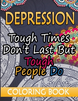 Paperback Depression Coloring Book: 40 Beautiful Mandala Coloring Pages With Funny Quotes and Motivational Quotes Great Depression Gifts Funny Depression Book