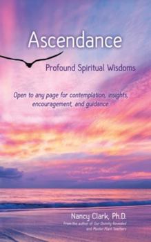 Hardcover Ascendance: Profound Spiritual Wisdoms Book