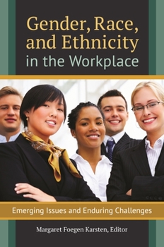 Hardcover Gender, Race, and Ethnicity in the Workplace: Emerging Issues and Enduring Challenges Book
