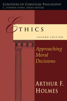 Paperback Ethics: Approaching Moral Decisions Book