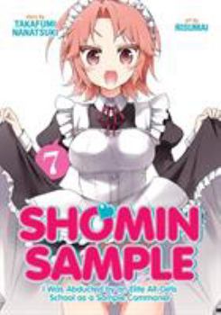 Paperback I Was Abducted by an Elite All-Girls School as a Sample Commoner Vol. 7 Book