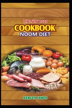 Paperback THE NEW 2021 COOKBOOK NOOM DIET Book