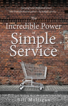 Paperback The Incredible Power of Simple Service Book