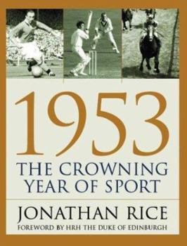 Hardcover 1953: Crowning Year of Sport Book